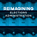 Reboot Releases Report on Elections Administration